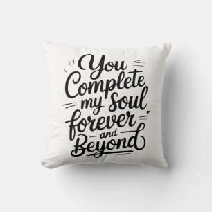 Coussin Vous Complétez Mon Âme – Pour Toujours & Au-delà d