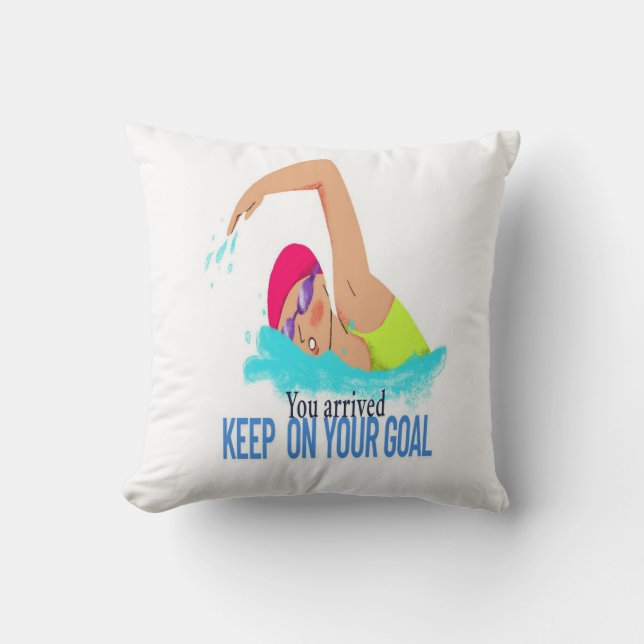 Coussin  Vous êtes arrivé, maintenez votre objectif  (Recto)