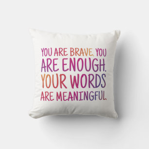 Coussin Vous êtes courageux Vous êtes assez typographique