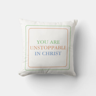 Coussin Vous Êtes Inarrêtable En Christ : Revendiquez Son 