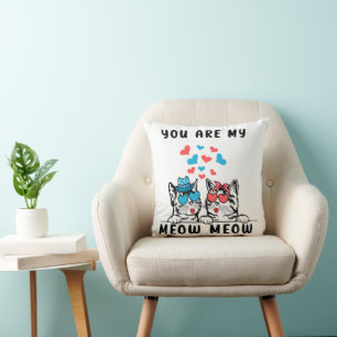 Coussin Vous êtes mon couple de chat Meow Meow pour la Sai