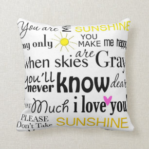 Coussin Vous êtes mon soleil que vous êtes mon soleil