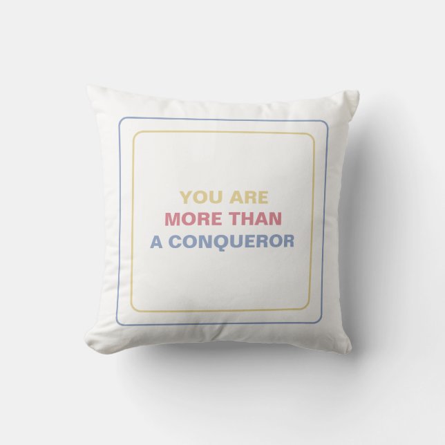 Coussin Vous êtes plus qu'un conquérant : adoptez la confi (Recto)