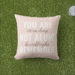 Coussin Vous N'Êtes Pas Seul À Vous Souvenir De Inspiratio<br><div class="desc">Vous N'Êtes Pas Seul À Vous Souvenir De Inspiration Mint</div>