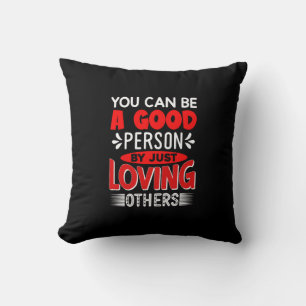 Coussin Vous Pouvez Être Personne En Aimant Les Autres