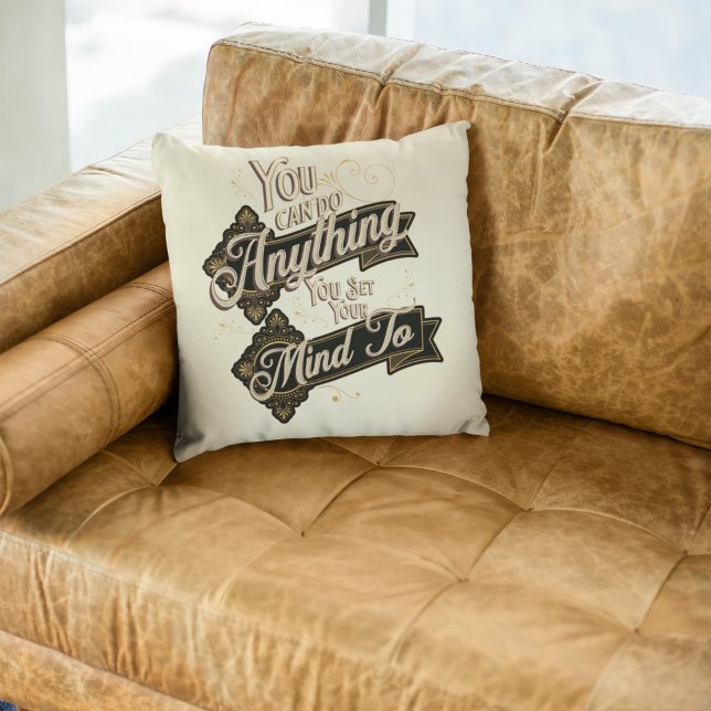 Coussin Vous Pouvez Faire N'Importe Quoi Citer Beige Brown (Créateur téléchargé)