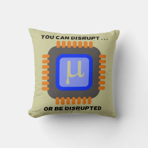 Coussin Vous pouvez perturber ... Ou être perturbé Micropr