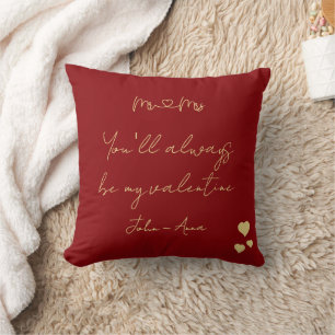 Coussin Vous serez toujours mon Valentin Monsieur et Madam