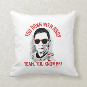 Coussin Vous vers le bas avec RBG ouais vous me connaissez