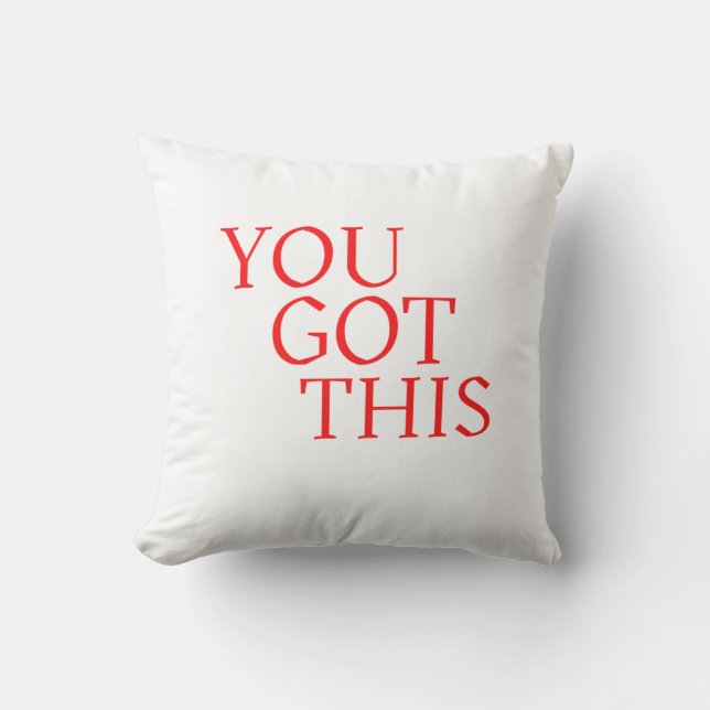 Coussin Vous y êtes – Citation de motivation et d'encourag (Recto)