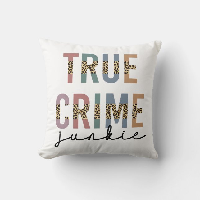 Coussin Vrai crime Junkie | Crimes de meurtre montre l'amo (Recto)