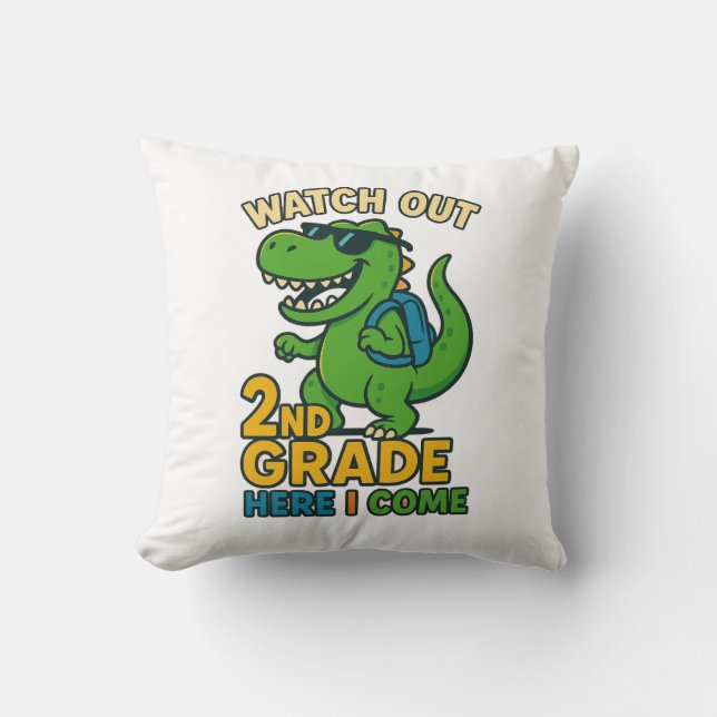 Coussin Watch Out 2nd Grade Here I Come Throw Pillow (Recto)