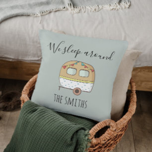 Coussin We Sleep Around Campers RV Personalize Camping