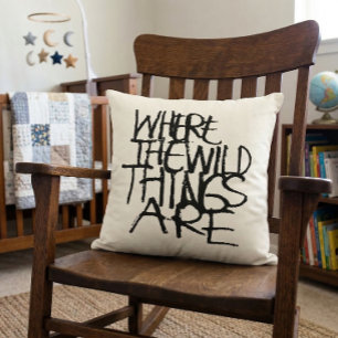 Coussin Where the Wild Things Are   Écrit à la main