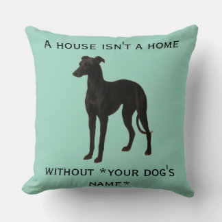 Coussin Whippet cushion 'A House isn't a home without ...'