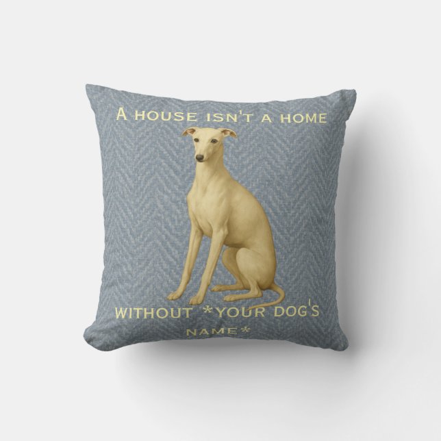 Coussin Whippet 'Une maison n'est pas un foyer san (Recto)