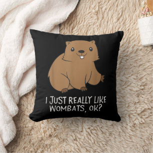 Coussin Wombats drôles J'aime vraiment les wombats Ok Drôl
