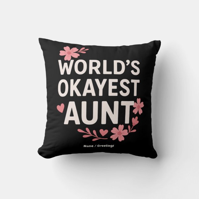 Coussin World’s Okayest Tante Funny Mère Day Cadeau (Recto)