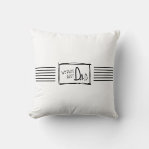 Coussin World's Best Dad. Le meilleur Papa du monde.