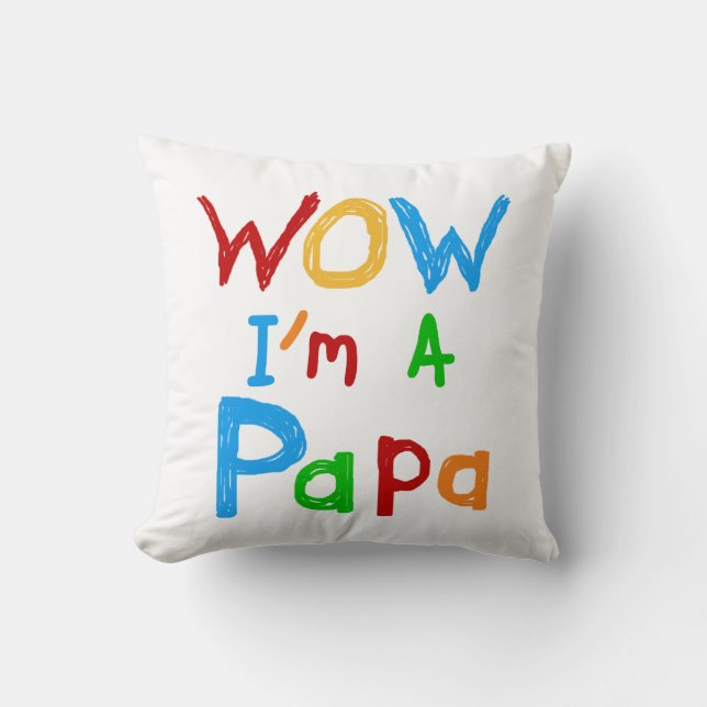 Coussin Wow, je suis un Papa Tshirts et GIfts (Recto)