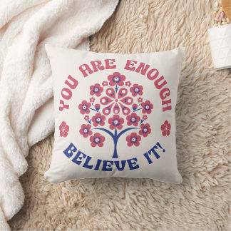 Coussin You Are Enough Inspirational Pillow