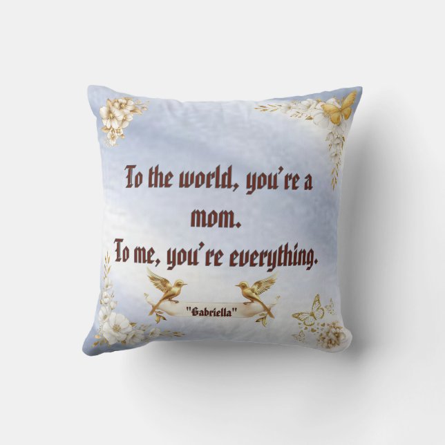 Coussin "You Are Everything" Mom Sky Blue Floral Pillow (Verso)