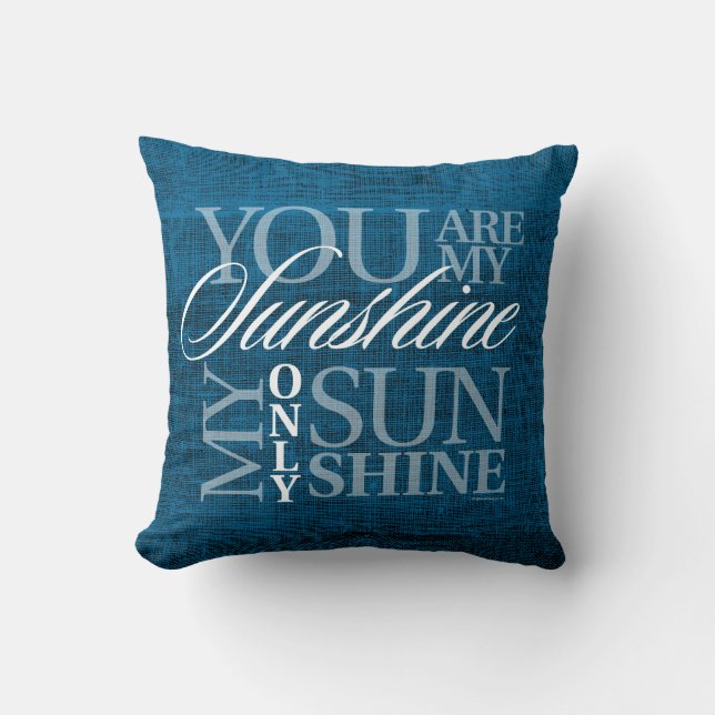 Coussin You Are My Sunshine (Recto)