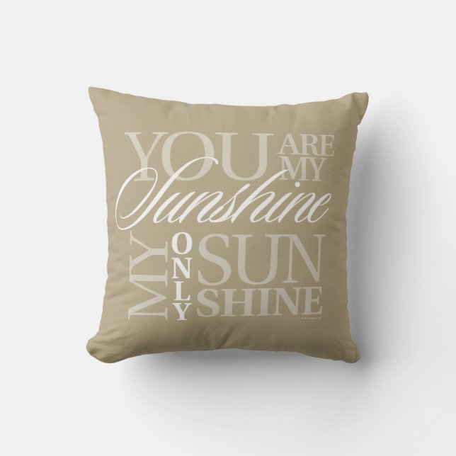 Coussin You Are My Sunshine Throw Pillow (Recto)