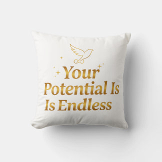 Coussin Your Potential Is Endless Dove Gold Motivation