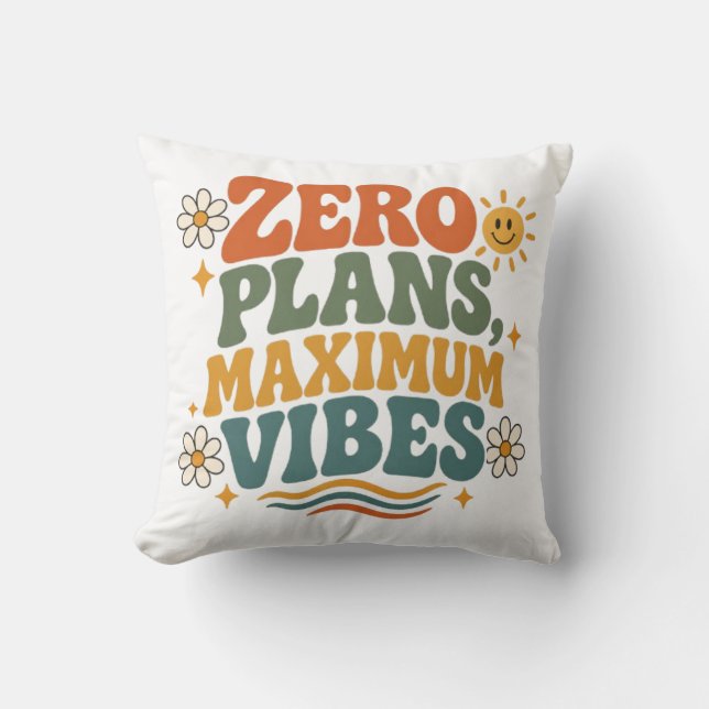 Coussin Zéro Plans Vibes Maximales Citation Florale Rétro  (Recto)