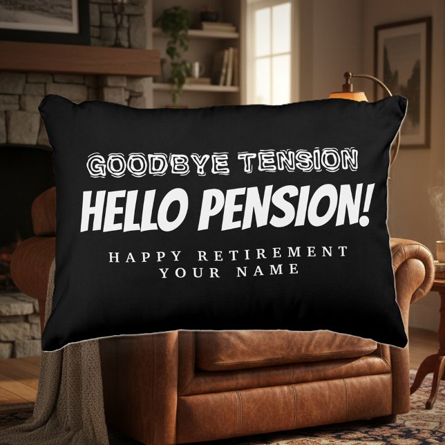 Coussins Décoratifs Adieu tension bonjour pension drôle retraite (retirement accent pillow)