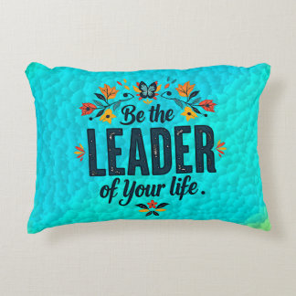 Coussins Décoratifs Be the Leader of Your Life