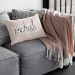 Coussins Décoratifs Citation moderne Pastel Pink Inhale Exhale<br><div class="desc">Citation moderne Pastel Pink Inhale Exhale</div>