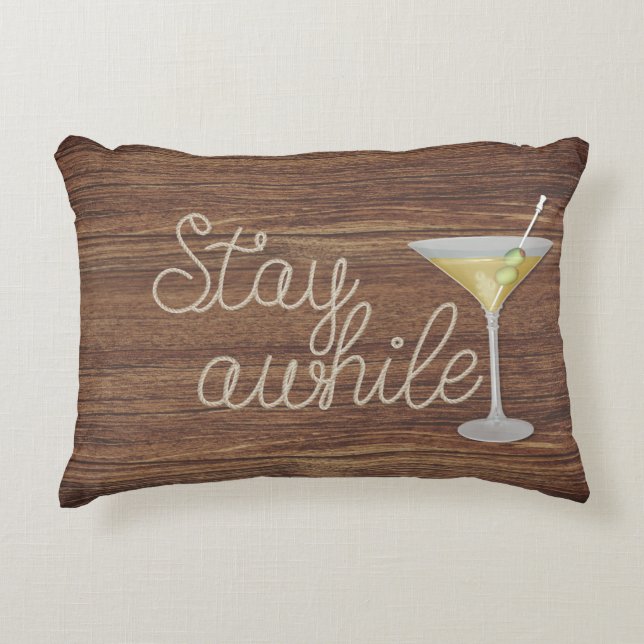 Coussins Décoratifs corde "stay while" avec martini sur bois (Devant)