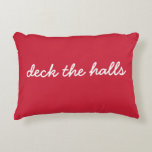 Coussins Décoratifs Deck Les Halls Noël Vacances Simple Script Rouge<br><div class="desc">Ajoutez une touche de gaieté de vacances à votre maison avec ce coussin rouge festif avec l'expression classique "Deck the Halls" dans un script élégant. Idéal pour se détendre en hiver, ce design apporte à votre décor un esprit de vacances chaleureux et accueillant. Un grand accent pour les salons, les...</div>
