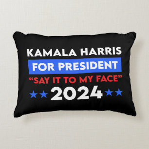 Coussins Décoratifs Dites-Le À Mon Visage Kamala Harris Pour Président