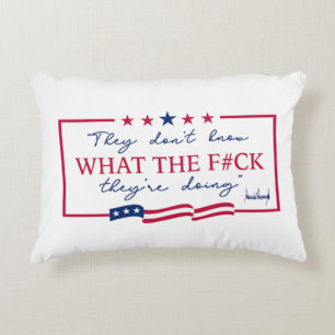 Coussins Décoratifs Ils ne savent pas ce qu'ils font Citation drôle