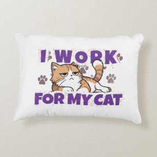 Coussins Décoratifs Je Travaille pour Mon Chat – Cadeau Drôle pour les