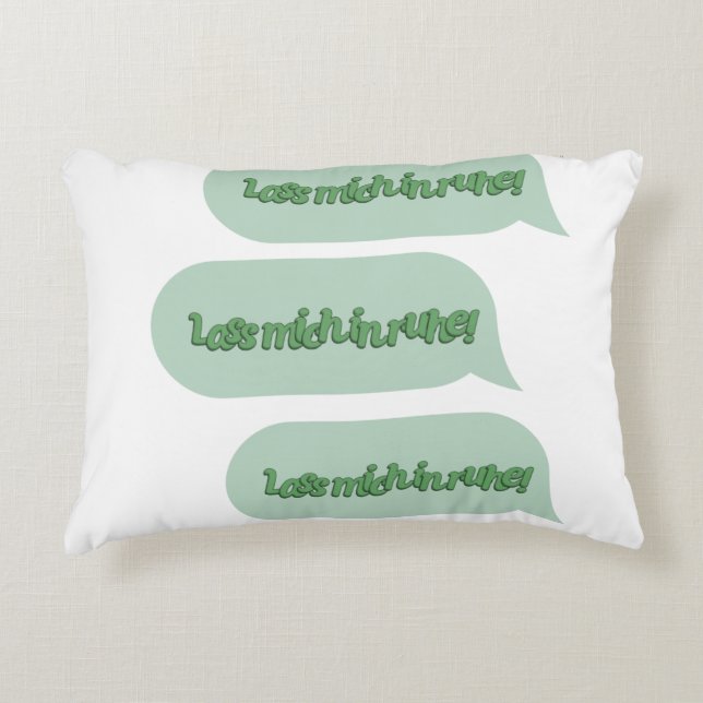 Coussins Décoratifs Laisse-moi tranquille ! (Devant)