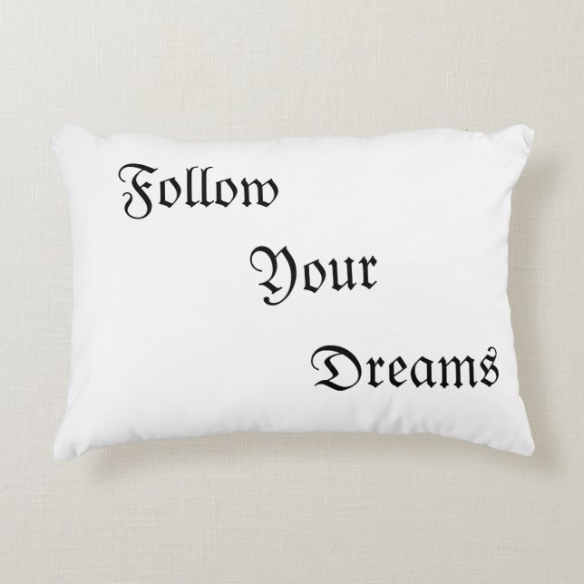 Coussins Décoratifs Pillows with wording "Follow Your Dreams" (Devant)