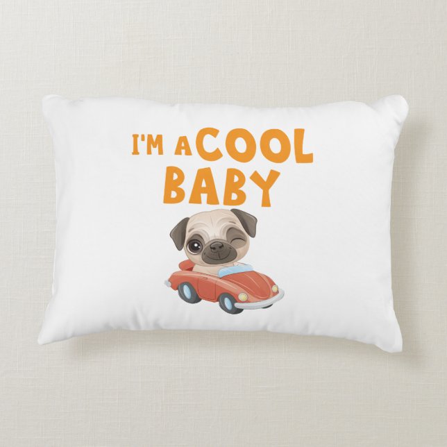 Coussins Décoratifs Pug Je suis un bébé cool (Dos)
