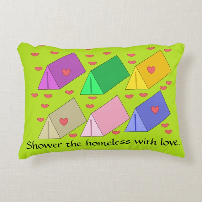 Coussins Décoratifs Shower the Homeless with Love : (Devant)