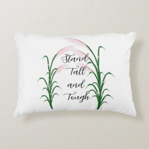 Coussins Décoratifs Stand Tall and Tough Self Love Citation positive