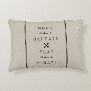 Coussins Décoratifs Travail comme un capitaine Play Like A Pirate