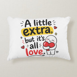 Coussins Décoratifs Un peu plus mais tout amour Design mignon