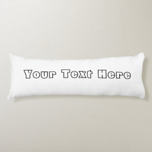Coussins Longs Ajoutez votre texte Body Pillow, créez votre propr