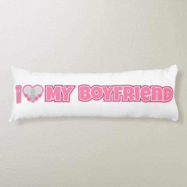 Coussins Longs Custom I Love My Boyfriend - Ajouter une photo (Devant)