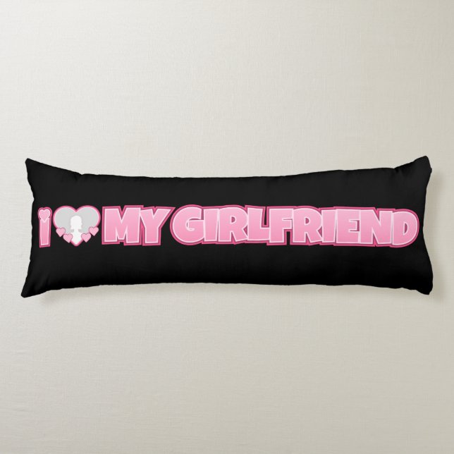 Coussins Longs Custom I Love My Girlfriend - Ajouter une photo (Devant)