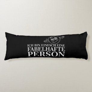 Coussins Longs Je suis simplement une personne fabuleuse !
