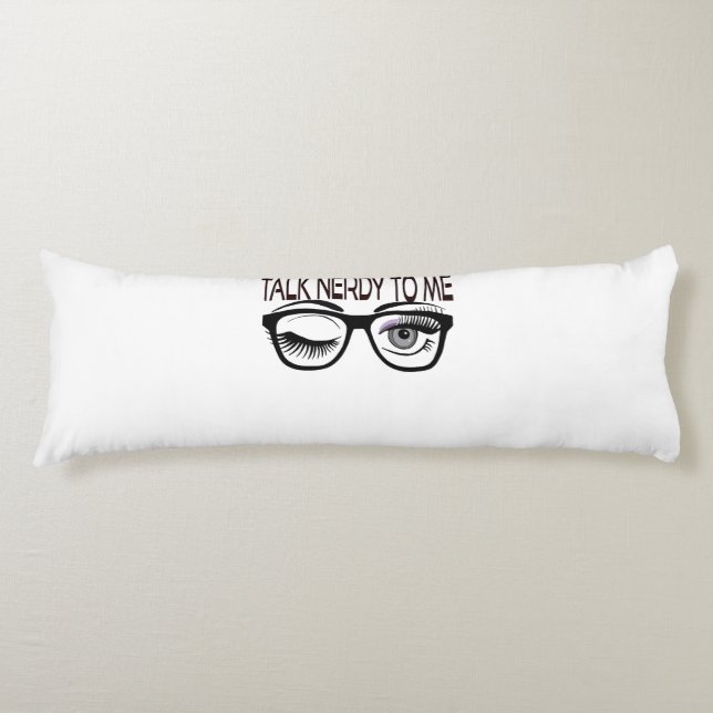 Coussins Longs Parlez Nerdy Pour Moi Geeks Lunettes Winking Oeil  (Devant)